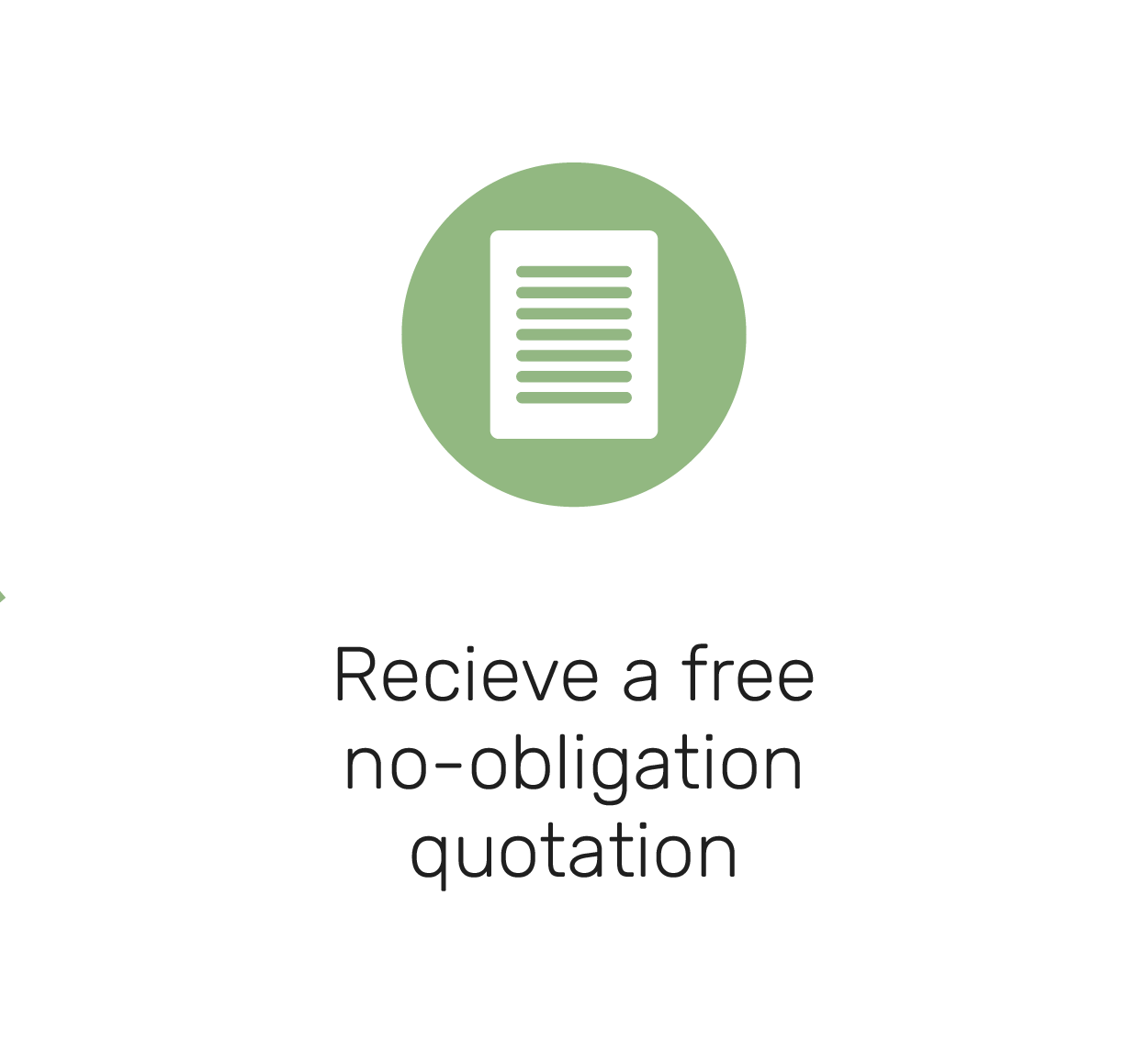 Receive a free no-obligation quotation